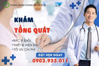 KHÁM TỔNG QUÁT Ở ĐÂU UY TÍN VÀ CHẤT LƯỢNG?